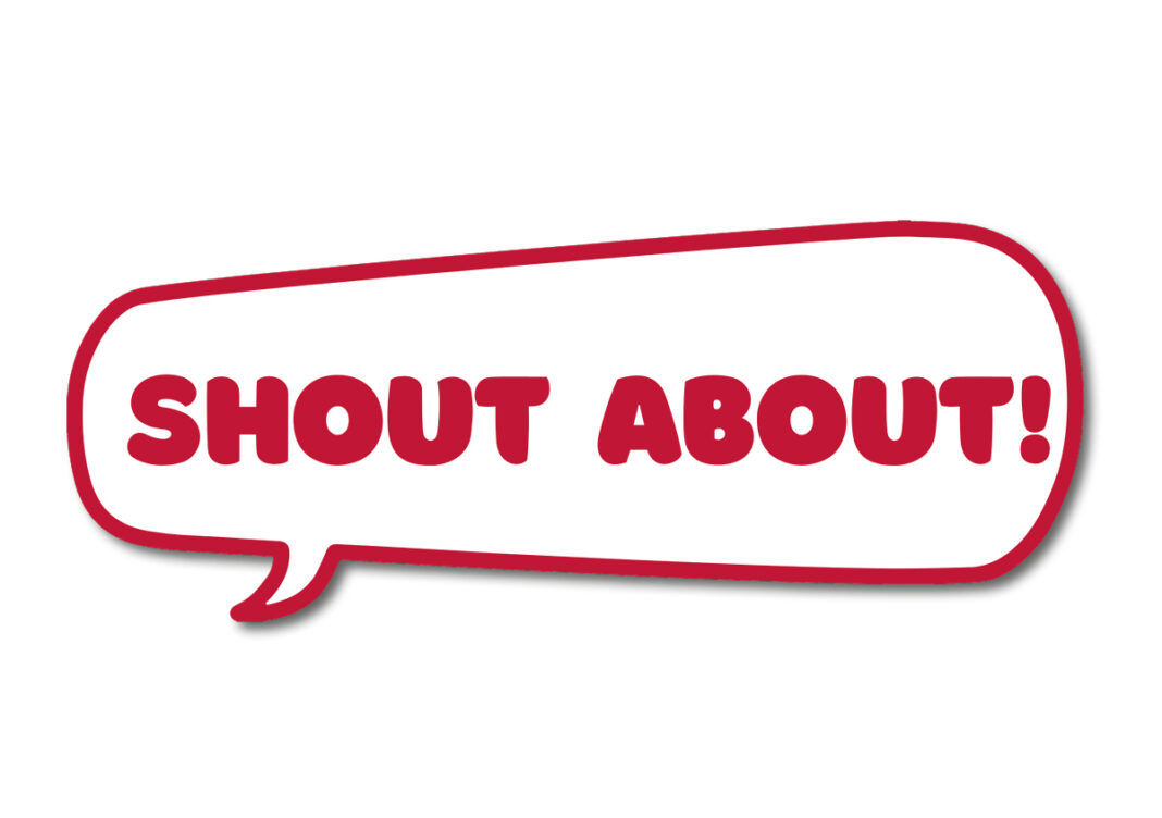Shout About Shout About launch update